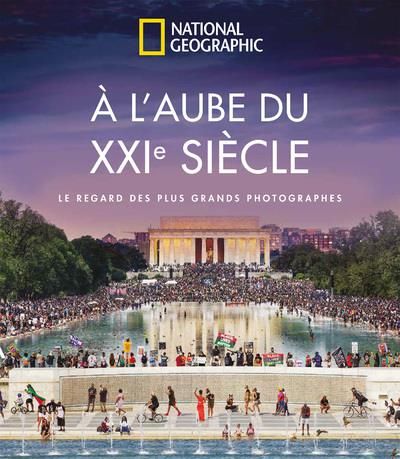 Emprunter A l'aube du XXIe siècle. Le regard des plus grands photographes livre