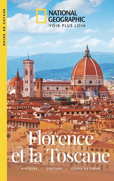 Emprunter Florence et la Toscane. Histoire. Culture. Coups de coeur livre