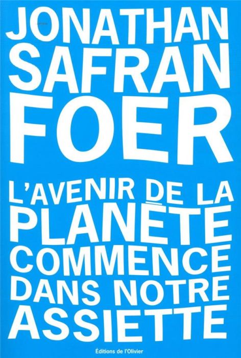 Emprunter L'avenir de la planète commence dans notre assiette livre