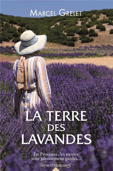 Emprunter La terre des lavandes livre