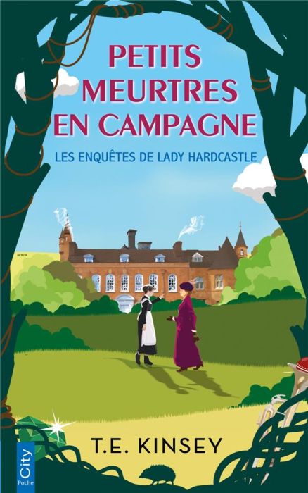 Emprunter Les enquêtes de Lady Hardcastle : Petits meurtres en campagne livre