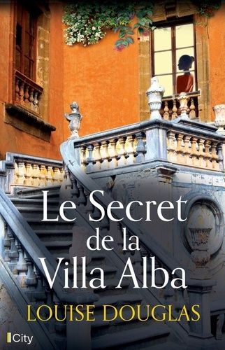 Emprunter Le secret de la villa Alba livre