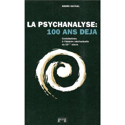 Emprunter LA PSYCHANALYSE . 100 ANS DEJA livre