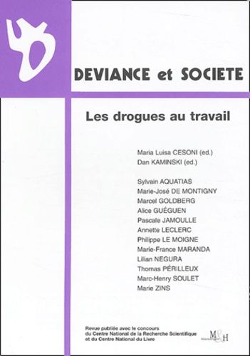 Emprunter Déviance et Société Volume 27 N° 3/2003 : Les drogues au travail livre