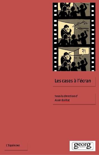 Emprunter Les Cases à l'écran. Bande dessinée et cinéma en dialogue livre