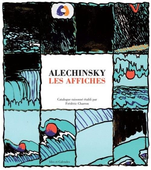 Emprunter Alechinsky : Les affiches livre