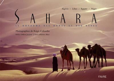 Emprunter Sahara. Le royaume des dunes et des rêves livre