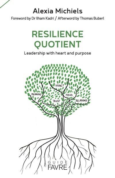 Emprunter RESILIENCE QUOTIENT - LEADERSHIP WITH HEART AND PURPOSE livre