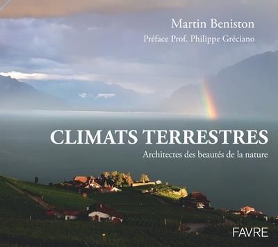 Emprunter Climats terrestres. Architectes des beautés de la nature livre