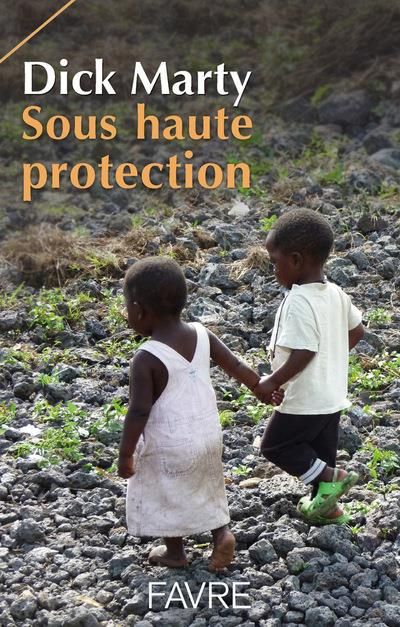 Emprunter Sous haute protection livre