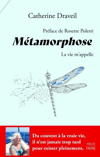 Emprunter Métamorphose. La vie m'appelle livre