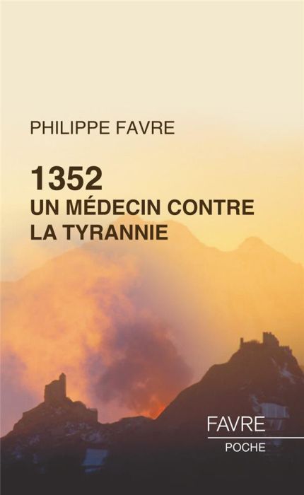 Emprunter 1352. Un médecin contre la tyrannie livre