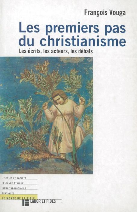 Emprunter LES PREMIERS PAS DU CHRISTIANISME. Les écrits, les acteurs, les débats livre