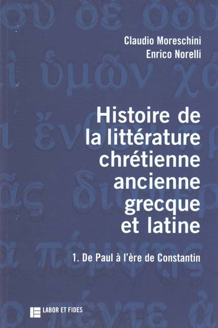 Emprunter Histoire de la littérature chrétienne ancienne grecque et latine. Volume 1, De Paul à l'ère de Const livre