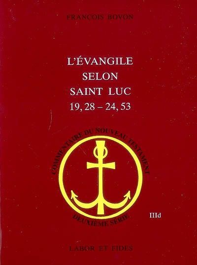 Emprunter L'évangile selon Saint Luc (19,28-24,53) livre