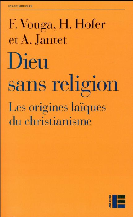 Emprunter Dieu sans religion. Les origines laïques du christianisme livre