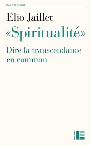 Emprunter Spiritualité. Dire la transcendance en commun livre