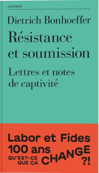 Emprunter Résistance et soumission. Lettres et notes de captivité livre