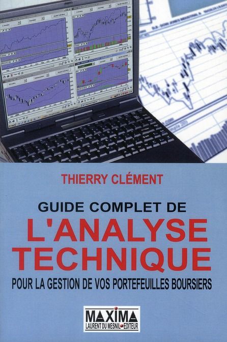 Emprunter Guide complet de l'analyse technique. Pour la gestion de vos portefeuilles boursiers, 6e édition livre