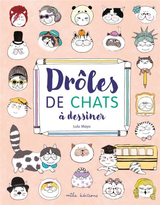 Emprunter Drôles de chats à dessiner livre