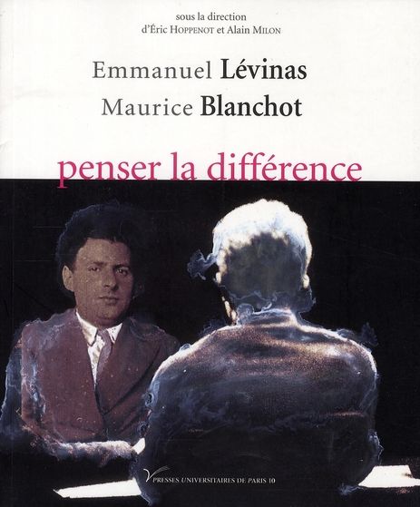 Emprunter Emmanuel Lévinas-Maurice Blanchot, penser la différence livre