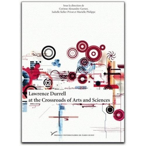 Emprunter Lawrence Durrell at the Crossroads of Arts and Sciences livre