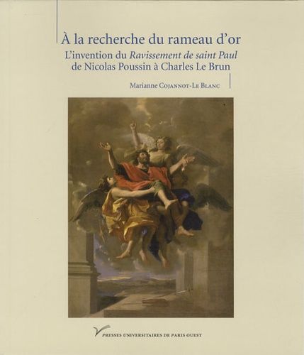 Emprunter A la recherche du rameau d'or. L'invention du Ravissement de saint Paul de Nicolas Poussin à Charles livre