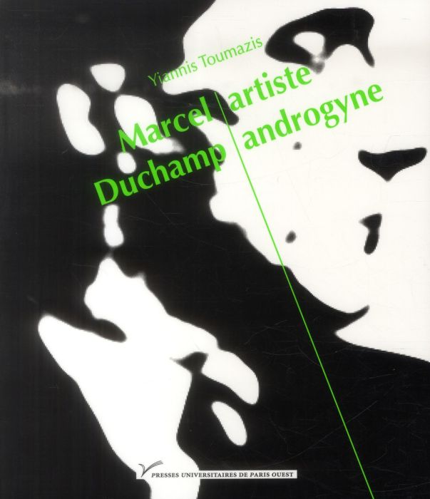 Emprunter Marcel Duchamp, artiste androgyne livre