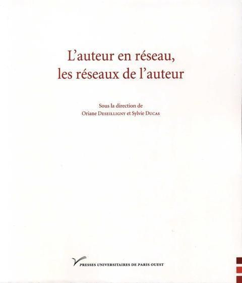 Emprunter L'auteur en réseau, les réseaux de l'auteur livre