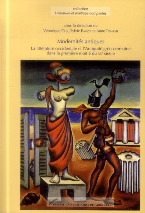 Emprunter Modernités antiques. La littérature occidentale et l'Antiquité gréco-romaine dans la première moitié livre