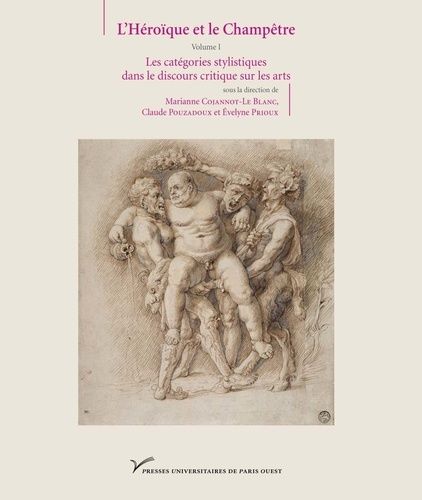 Emprunter L'Héroïque et le Champêtre. Volume 1, Les catégories stylistiques dans le discours critique sur les livre