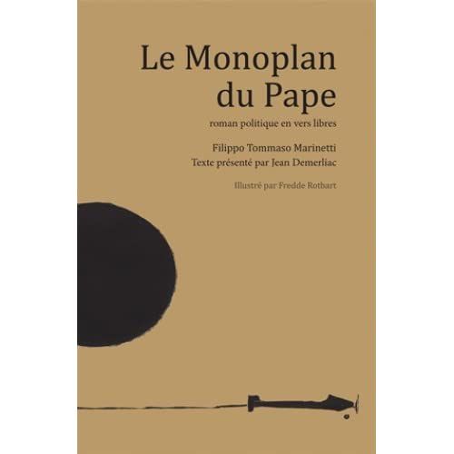 Emprunter Le Monoplan du Pape. Roman politique en vers libres livre