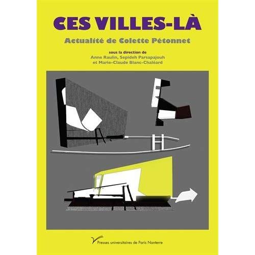 Emprunter Ces villes-là. Actualité de Colette Pétonnet livre