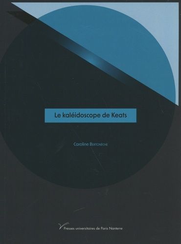 Emprunter Le kaléidoscope de Keats livre