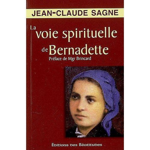 Emprunter LA VOIE SPIRITUELLE DE BERNADETTE livre