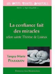 Emprunter LA CONFIANCE FAIT DES MIRACLES, SELON STE THERESE DE LISIEUX - PTS1-42 livre