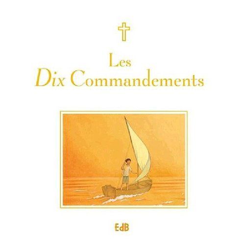 Emprunter Les Dix Commandements livre