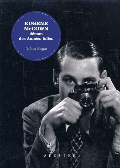 Emprunter Eugene McCown. Démon des années folles livre