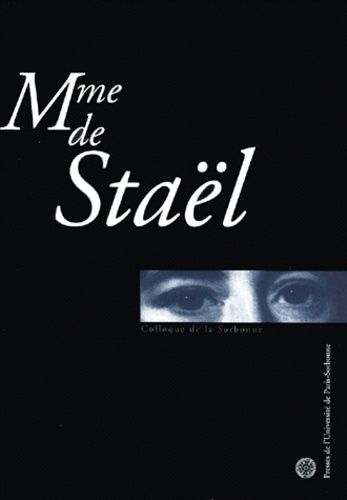 Emprunter Mme de Staël. Actes du colloque de la Sorbonne du 20 novembre 1999 livre