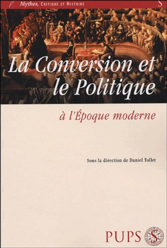 Emprunter La conversion et le politique à l'époque moderne livre