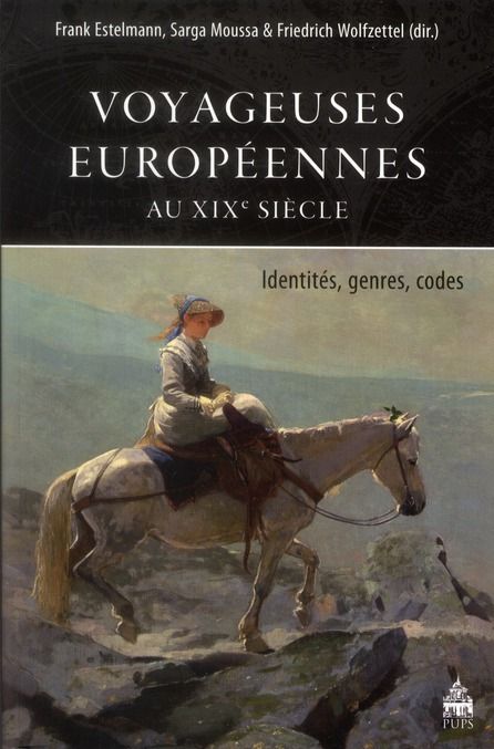 Emprunter VOYAGEUSES EUROPEENNES AU XIXE SIECLE livre