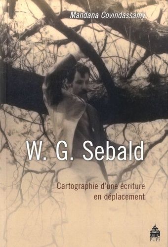 Emprunter W.G. Sebald. Cartographie d'une écriture en déplacement livre