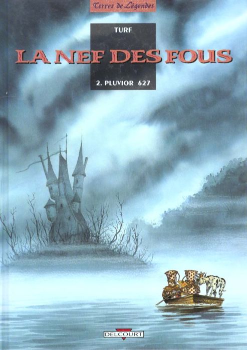 Emprunter La Nef des Fous Tome 2 : Pluvior 627 livre