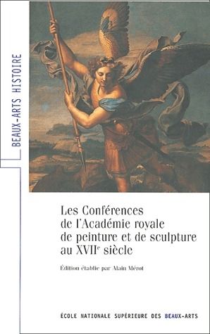 Emprunter Les Conférences de l'Académie royale de peinture et de sculpture au XVIIe siècle livre