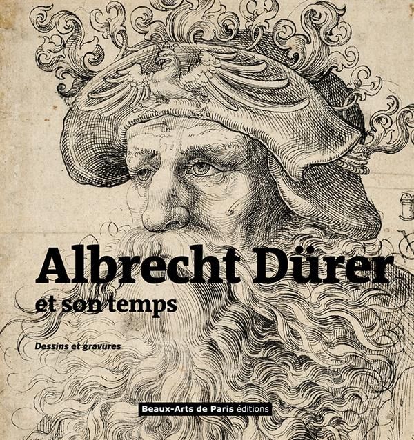 Emprunter Albrecht Dürer et son temps. Dessins et gravures livre