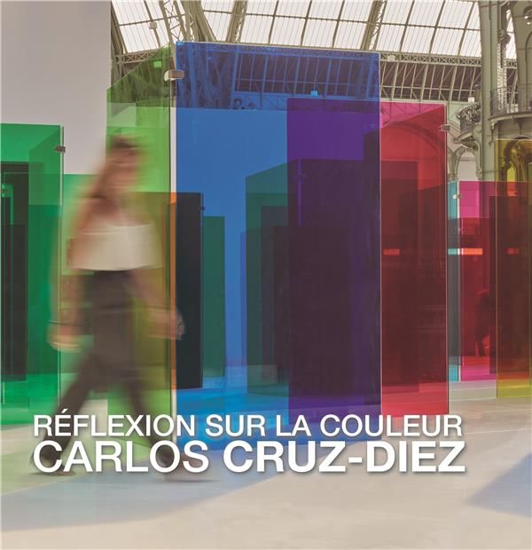 Emprunter Réflexion sur la couleur. Edition actualisée livre