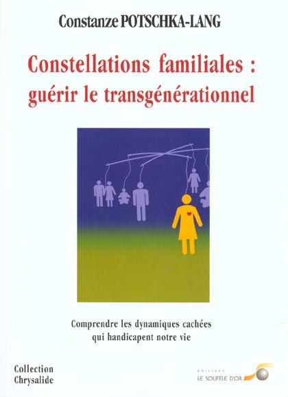 Emprunter Constellations familiales : guérir le transgénérationnel livre