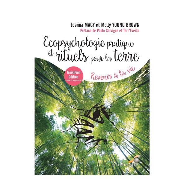 Emprunter Ecopsychologie pratique et rituels pour la Terre. Revenir à la vie, 3e édition revue et augmentée livre