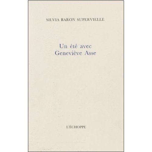 Emprunter Un été avec Geneviève Asse livre