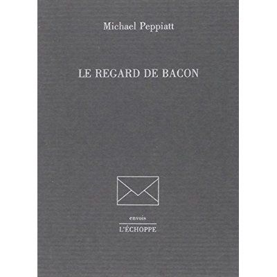 Emprunter Le Regard de Bacon livre